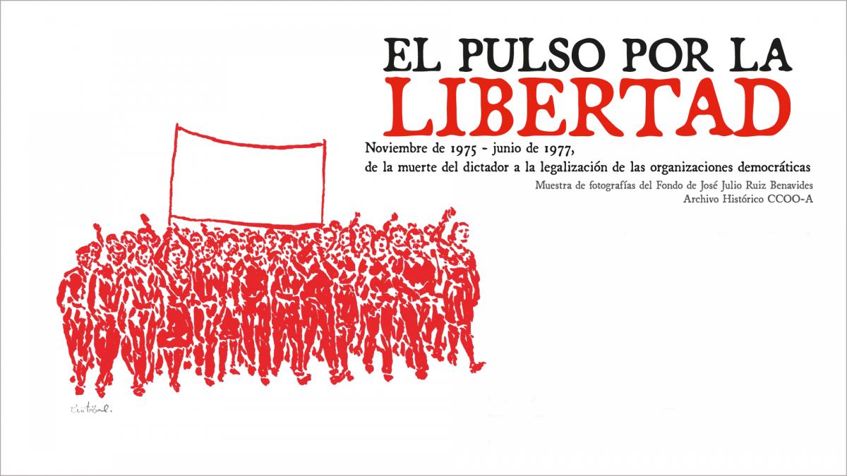 Cartel de la exposicin "El pulso por la libertad"