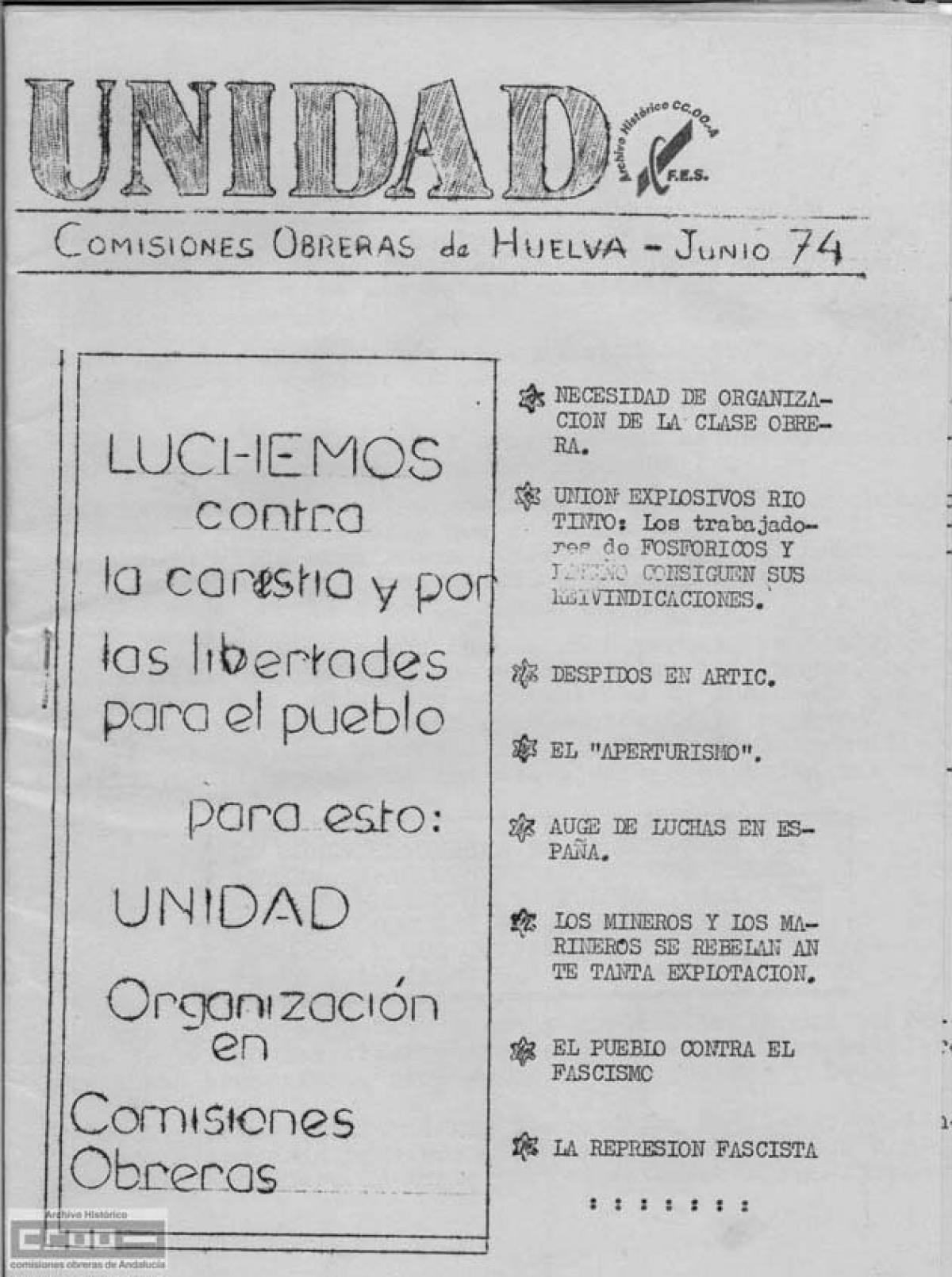 Ejemplar de junio de 1974 del peridico "Unidad" editado de forma clandestina por las Comisiones Obreras de Huelva. Archivo Histprico de CCOO de Andaluca.