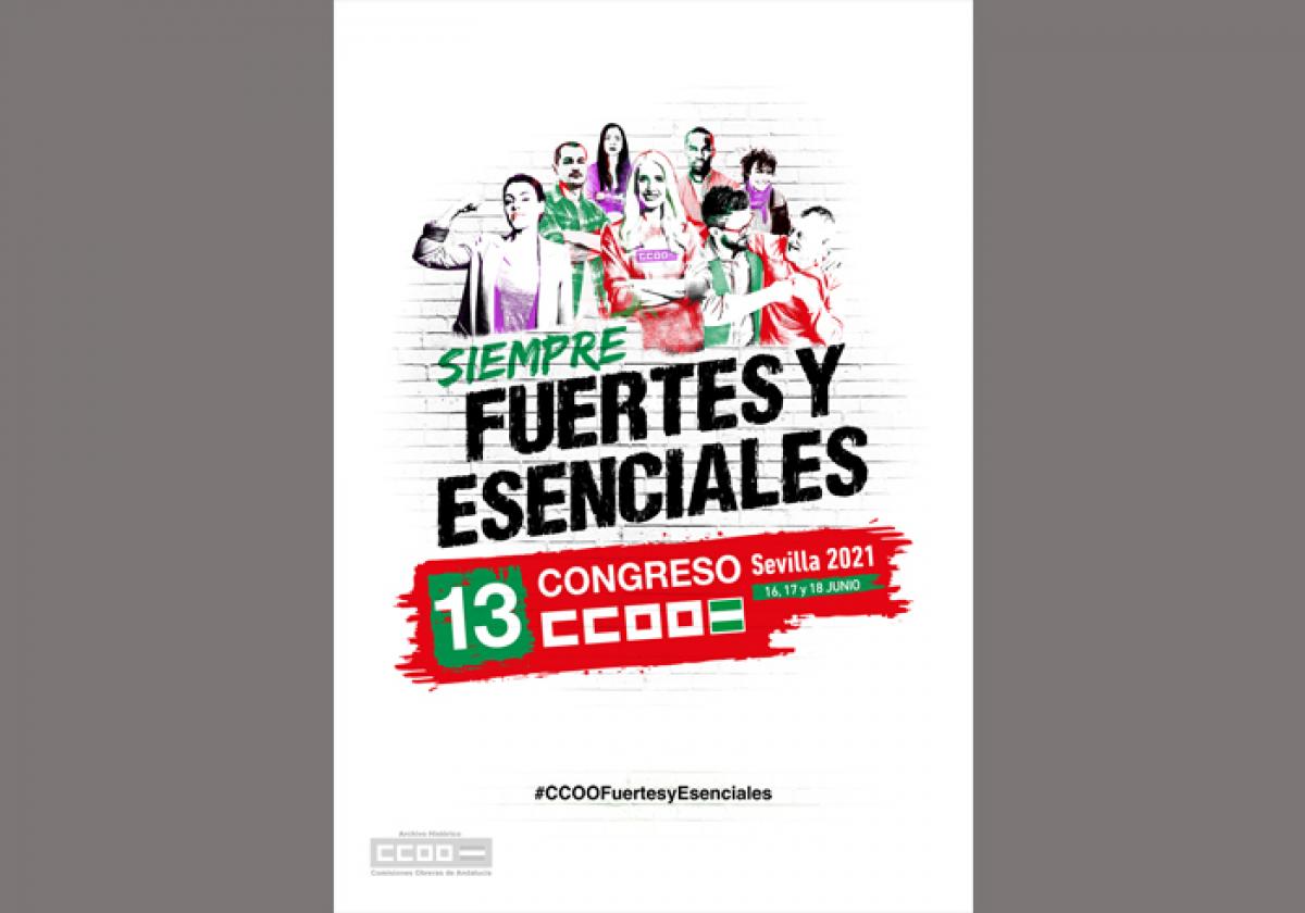 Cartel del decimotercer congreso de las Comisiones Obreras de Andalucía (2021)